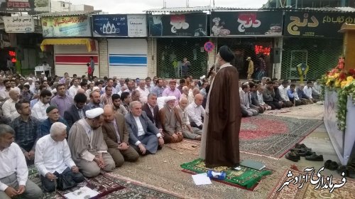 برپایی با شکوه نماز عید سعید فطر با حضور استاندار محترم در شهرستان آزادشهر