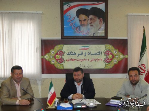 اولین جلسه فرماندار جدید  شهرستان آزادشهر با پرسنل مربوطه تشکیل گردید