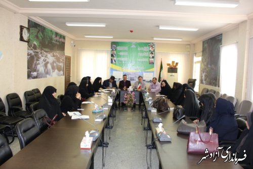 برگزاری جلسه کارگروه اجتماعی فرهنگی وخانواده شهرستان آزادشهر
