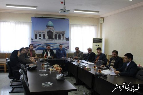 برگزاری جلسه مبارزه با ساخت و سازهای غیر مجاز شهرستان آزادشهر