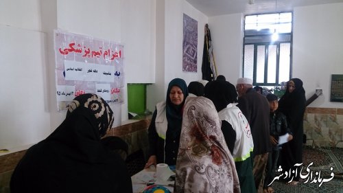 اعزام تیم پزشکی به مناطق محروم روستای حاجی نبی و گلها در آزادشهر