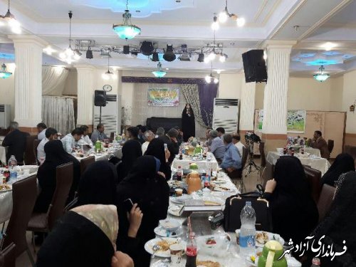 ضیافت افطاری و تجلیل از فعالین عرصه برپایی نمازجماعت مدارس شهرستان آزادشهر