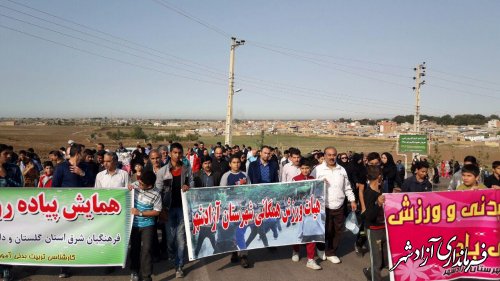 همایش بزرگ پیاده روی خانوادگی بمناسبت هفته تربیت بدنی در شهرستان آزادشهر