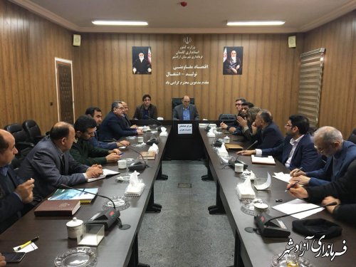 شورای هماهنگی مدیریت بحران شهرستان آزادشهر تشکیل جلسه داد