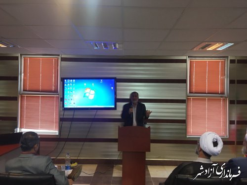 سومین جلسه شورای اداری شهرستان آزادشهر برگزار شد
