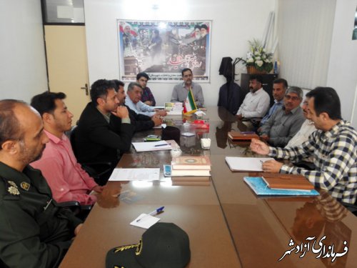 برگزاری چهارمین جلسه کمیسیون نظارت شهرستان آزادشهر 