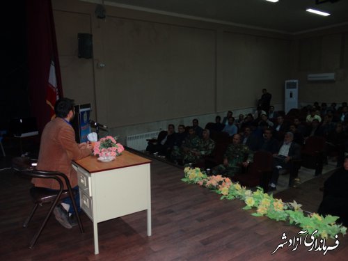برگزاری کارگاه آموزشی فضای مجازی آسیب ها و تهدیدهای ناشی از آن در شهرستان آزادشهر