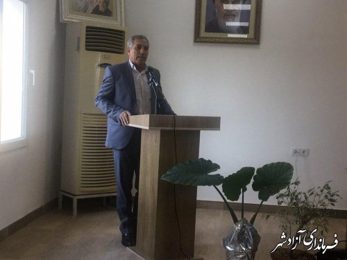 جلسه شورای اداری شهرستان آزادشهر برگزار شد