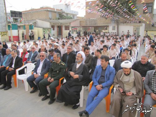 نواختن زنگ گلبانگ انقلاب در مدارس شهرستان آزادشهر