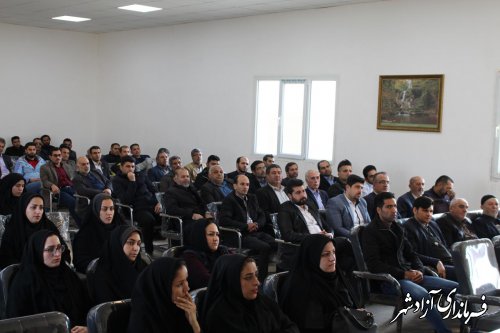 همایش توجیهی عوامل اجرایی انتخابات مجلس شورای اسلامی در آزادشهر برگزار شد