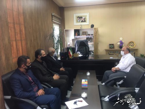 دیدار مدیرکل انتقال خون استان گلستان با فرماندار شهرستان آزادشهر