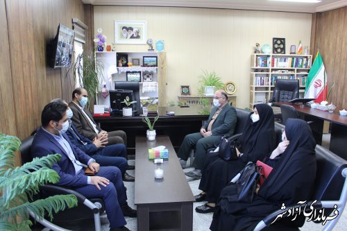 دیدار مدیرکل آموزش فنی و حرفه ای استان گلستان با فرماندار شهرستان آزادشهر
