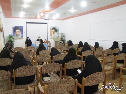 برگزاری کارگاه توانمند سازی بانوان فرهنگی سرپرست خانواده در شهرستان آزادشهر
