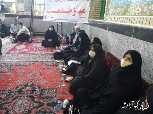"میز خدمت" مسئولین شهرستان آزادشهر در محله دروهی برگزار شد