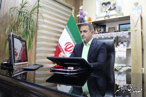 پیام تبریک فرماندار شهرستان آزادشهر به مناسبت فرا رسیدن هفته دفاع مقدس