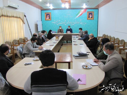دهمین جلسه شورای آموزش و پرورش شهرستان آزادشهر برگزار شد