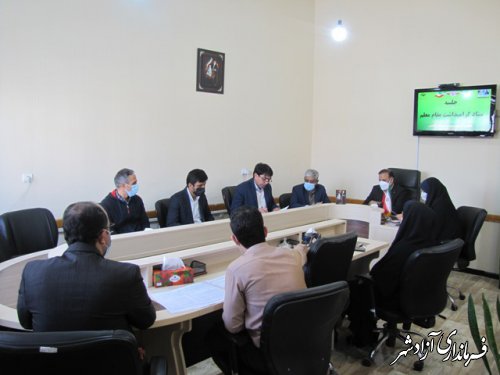 اولین جلسه ستاد گرامیداشت هفته معلم شهرستان آزادشهر