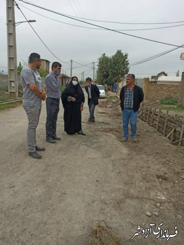بازدید از پروژه های در دست اجرا  در روستاهای بخش مرکزی آزادشهر