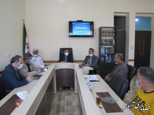 اولین جلسه کارگروه ماده 18 شهرستان آزادشهر