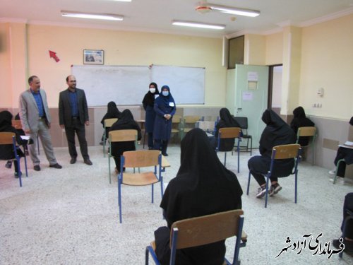 بازدید مدیر آموزش و پرورش آزادشهر از حوزه امتحان نهایی مکتب الزهرا