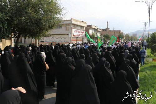 راهپیمایی دندان شکن مردم غیور شهرستان آزادشهر